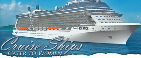 Cruise Ships Cater to Women
