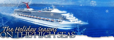 The Holiday Seasons on the High Seas