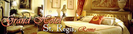 Grand Hotel St. Regis, Rome