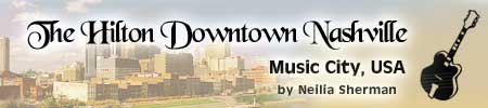 The Hilton Downtown Nashville: Music City, USA