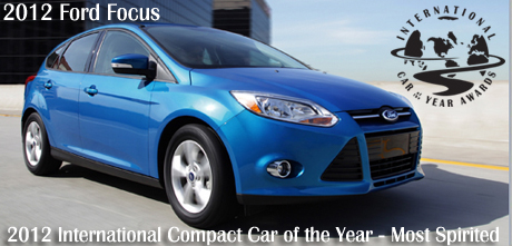 2012 Ford Focus - Wins 2012 International Compact Car of the Year - Most Spirited