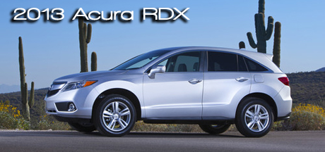 2013 Acura RDX Crossover Review by Martha Hindes - Road & Travel Magazine's 2013 CUV Buyer's Guide