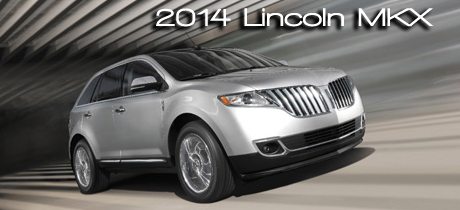2014 Lincoln MKX Road Test Review written by Bob Plunkett