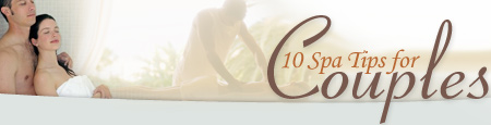 10 Spa Tips for Couples