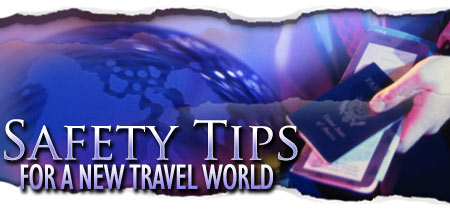 Safety Tips for a New Travel World