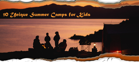 Special & Unique Summer Camps for Kids