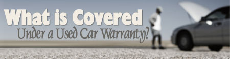 What is Covered Under a Used Car Warranty?