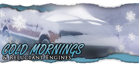 Cold Mornings & Reluctant Engines