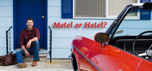 Inexpensive Motels Don't Always Mean Cheap - How to Find the Right Hotel for the Budget-Minded Traveler