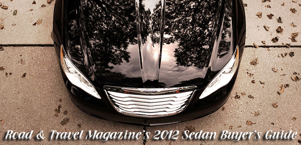 Road & Travel Magazine's 2012 Sedan Buyer's Guide by Martha Hindes