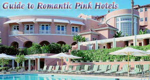 A Guide to the Top 10 Most Romantic Pink Hotels