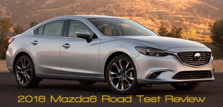 2016 Mazda6 Road Test Review by Bob Plunkett
