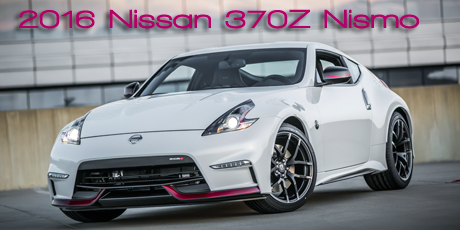 2016 Nissan 370Z Nismo Road Test Review by Bob Plunkett