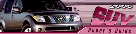 Nissan Pathfinder - 2005 SUV Buyer's Guide