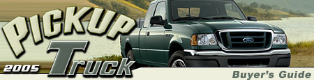 Ford Ranger - 2005 Pickup Truck Buyers Guide