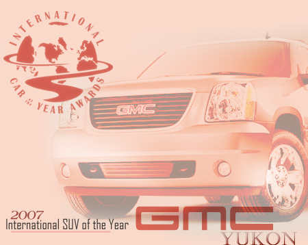 2007 International SUV of the Year - GMC Yukon