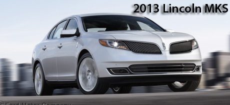 2013 Lincoln MKS New Car Test Drive : Road & Travel Magazine's 2013 Luxury Car Buyer's Guide