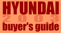 Hyundai 2003 buyer's guide