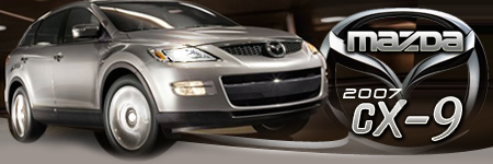 ROAD & TRAVEL New Car Review: 2007 Mazda CX-9