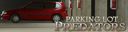 ROAD & TRAVEL Safety Advice: Parking Lot Predators