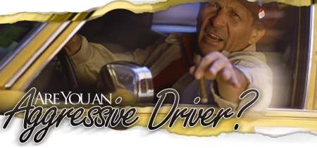 Are You an Aggressive Driver