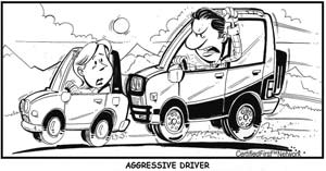 An Aggressive Driver