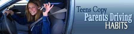 Teens Copy Parents Driving Habits