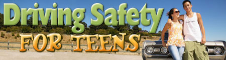 Driving Safety for Teens