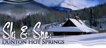 Ski & Spa: Dunton Hot Springs