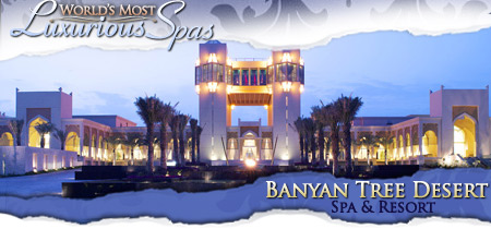 Banyan Tree Desert Spa & Resort