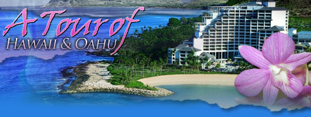 Hawaii and Oahu - Island Destination Tours