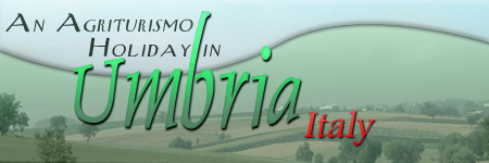 An Agriturismo Holiday in Umbria