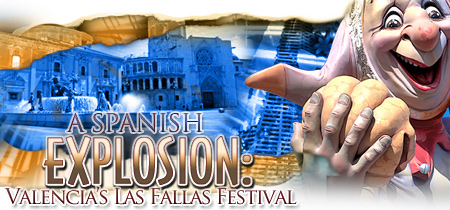 A Spanish Explosion: Valencia's Las Fallas Festival