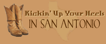 Kickin' Up Your Heels in San Antonio, Texas