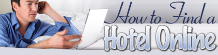 How to Find a Hotel Online